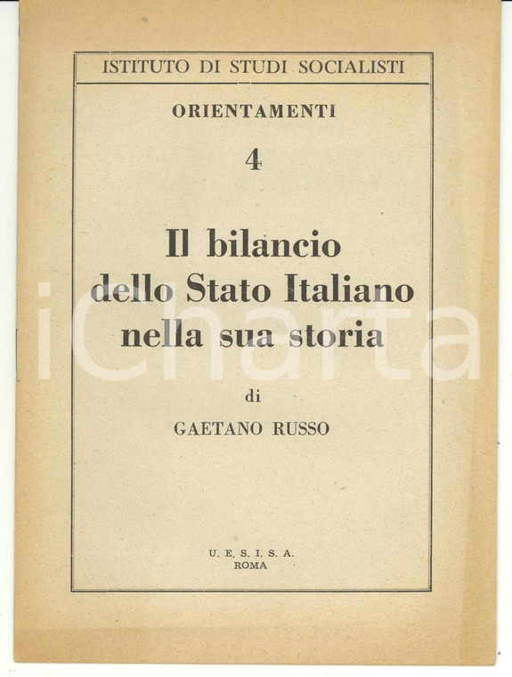 1946 Gaetano RUSSO Il bilancio dello Stato Italiano nella sua storia - 17 pp.