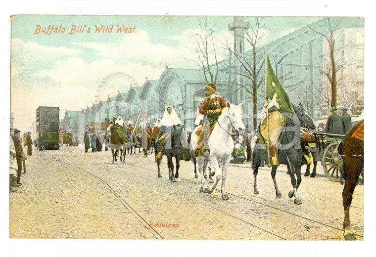 1906 PARIS BUFFALO BILL'S WILD WEST Show - Beduinen *Postcard RARE VINTAGE FP