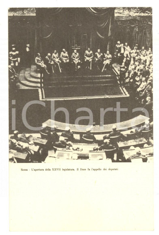 1924 ROMA Apertura della XXVII legislatura - Il Duce fa l'appello *Cartolina FP