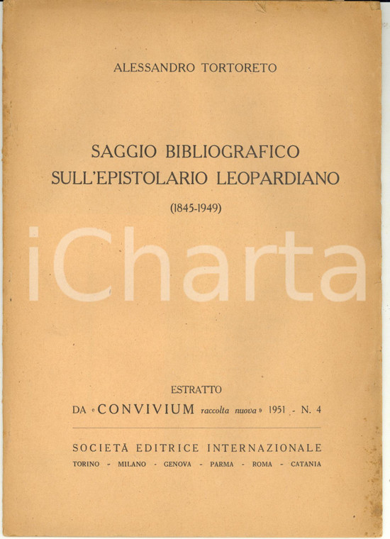 1951 Alessandro TORTORETO Saggio bibliografico sull'epistolario leopardiano