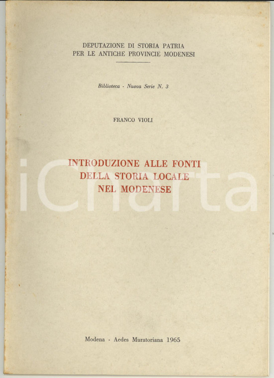 1965 Franco VIOLI Introduzione alle fonti della storia locale nel modenese