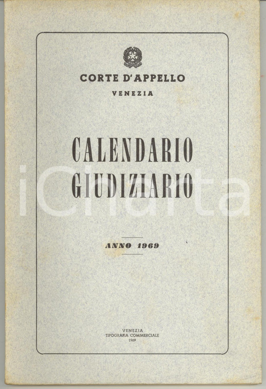 1969 CORTE D'APPELLO DI VENEZIA Calendario Giudiziario *Pubblicazione 162 pp.