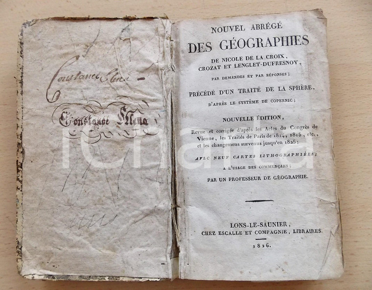 1826 Nicole DE LA CROIX Nouvel abregé des géographies - ESCALLE 8 cartes RARE