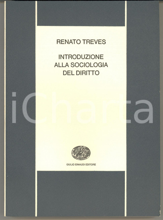 1977 Renato TREVES Introduzione alla sociologia del diritto *EINAUDI NBS 58