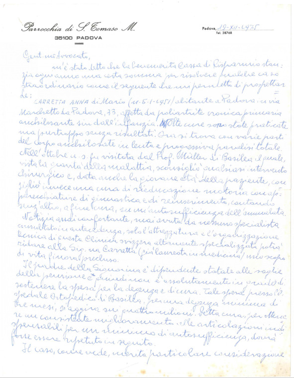 1975 PADOVA Parrocchia S. TOMASO - Lettera don Guido BELTRAME *AUTOGRAFO Lettera interamente autografa, su carta intestata, per raccomandazione.Unita bozza di risposta su velina.PAGINE: 1 (2 facciate) + 1 FAIR/discreto piegatura centrale d'epoca; piccole fioriture marginali; piccoli fori da spillatura al lato superiore  originale e autentica 1