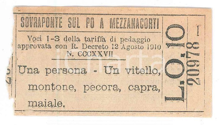 1910 CAVA MANARA - MEZZANA CORTI Biglietto sovraponte sul Po per persona e capra