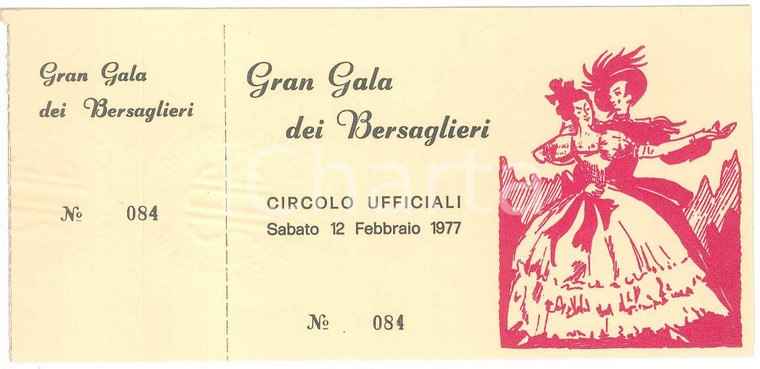 1977 TORINO Circolo ufficiali GRAN GALA DEI BERSAGLIERI Biglietto 17x8 cm