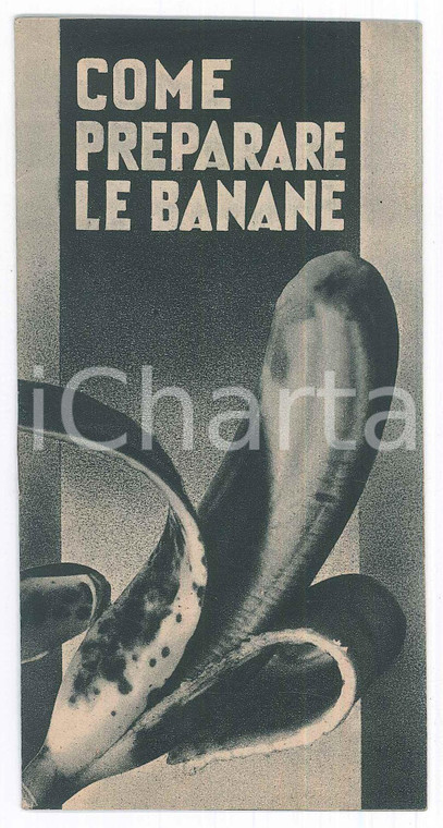 1940 ca MINISTERO DELLE COLONIE Come preparare le banane *12 pp. ILLUSTRATO