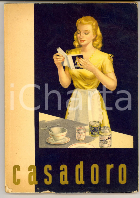 1954 CASADORO Ricettario pubblicitario prodotti LIEBIG - 122 pp. VINTAGE