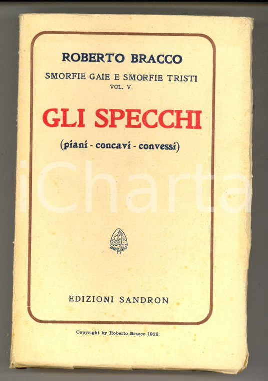 1926 Roberto BRACCO Gli specchi (piani - concavi - convessi) *Ed. Remo SANDRON