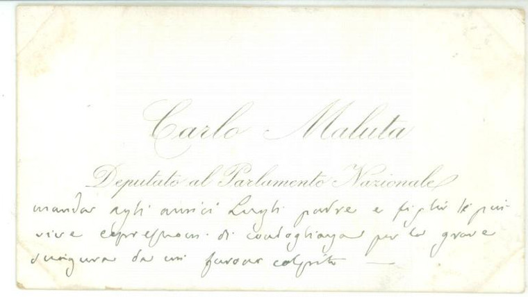 1890 ca ROMA Condoglianze deputato Carlo MALUTA - Biglietto da visita autografo