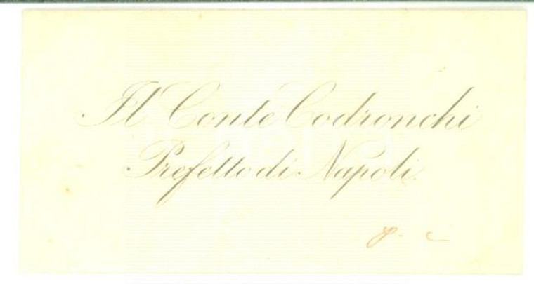 1890 ca NAPOLI Biglietto da visita prefetto Giovanni CODRONCHI - Autografo