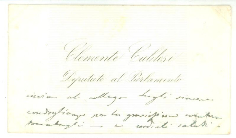 1890 ca ROMA Condoglianze on. Clemente CALDESI - Biglietto da visita autografo