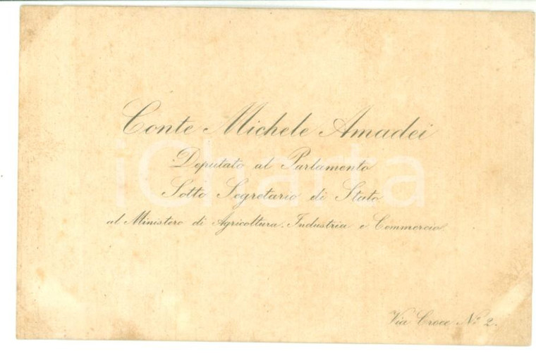 1890 ca Biglietto da visita Michele AMADEI ministro Agricoltura e Industria