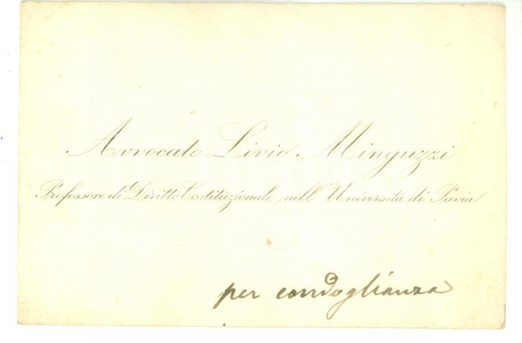 1890 ca PAVIA Condoglianze avv. Livio MINGUZZI - Biglietto da visita autografo