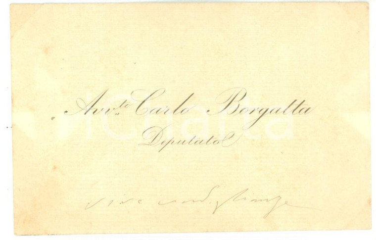 1890 ca ROMA Condoglianze deputato Carlo BORGATTA *Biglietto da visita autografo