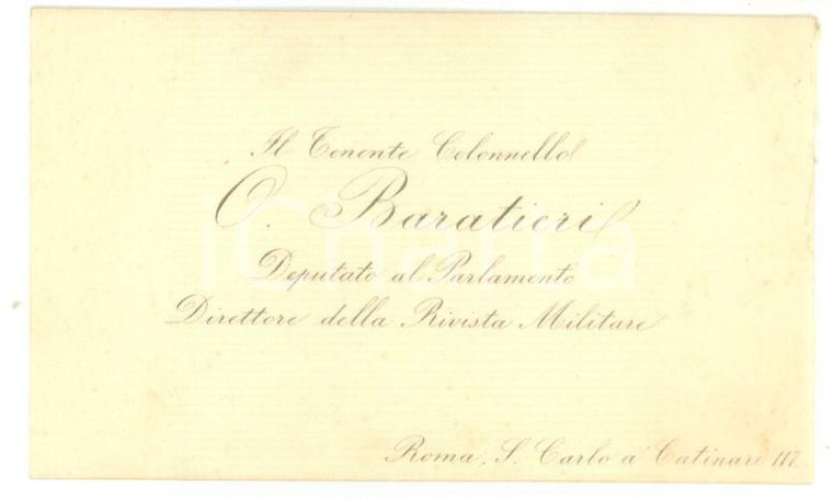 1890 ca ROMA Biglietto da visita del deputato al Parlamento Oreste BARATIERI