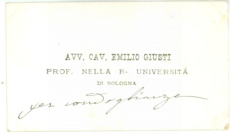 1890 ca BOLOGNA Condoglianze prof. Emilio Bruno GIUSTI - Biglietto autografo