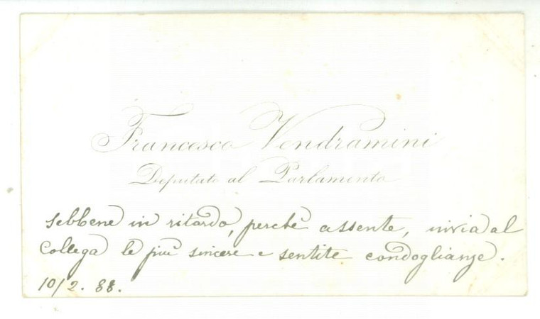 1888 ROMA Condoglianze on. Francesco VENDRAMINI - Biglietto da visita autografo