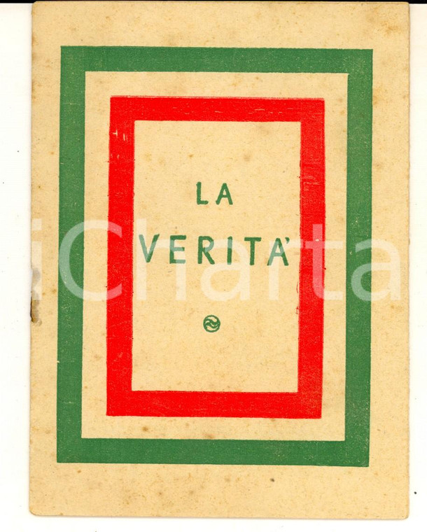 1943 WW2 PROPAGANDA ALLEATA La verità - Vittorio Emanuele III - Libretto RARO