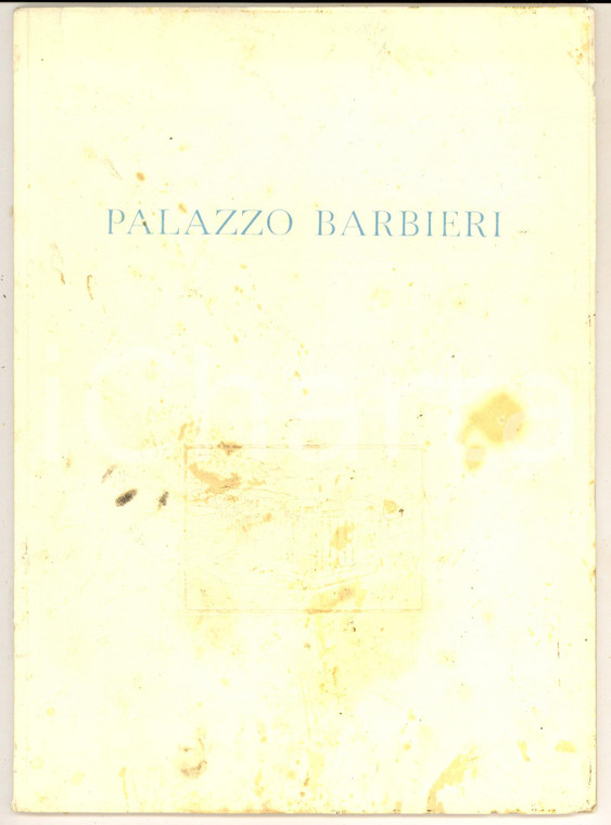 1951 VERONA - Palazzo BARBIERI - Pubblicazione ILLUSTRATA 40 pp.