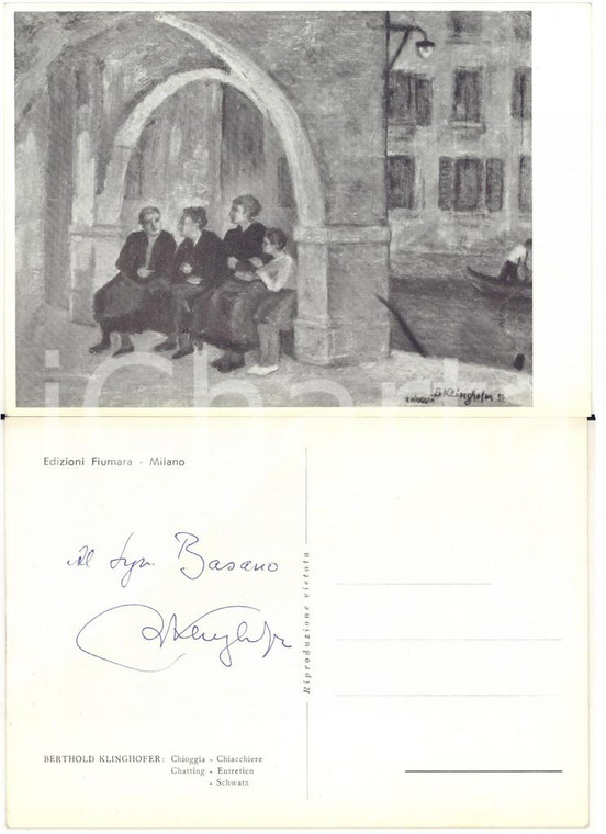 1961 Berthold KLINGHOFER Chioggia - Chiacchiere - Cartolina con autografo