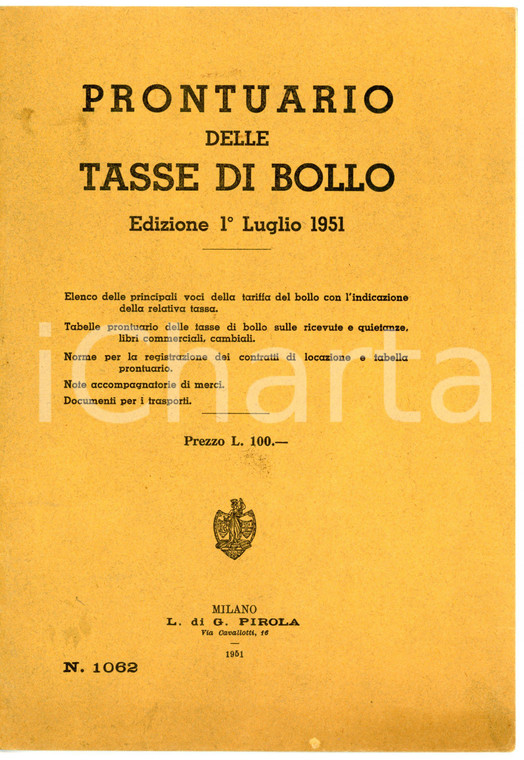 1° luglio 1951 Prontuario delle tasse di bollo *Ed. PIROLA - Pubblicazione