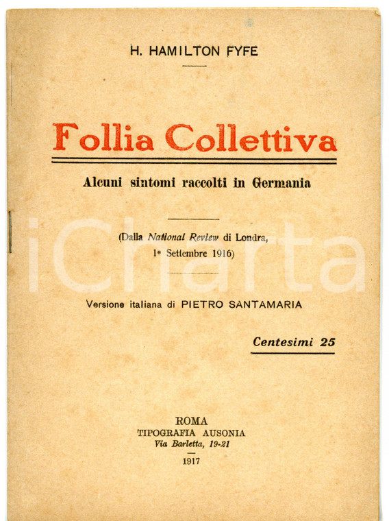 1917 Henry Hamilton FYFE Follia collettiva - Estratto NATIONAL REVIEW 20 pp.
