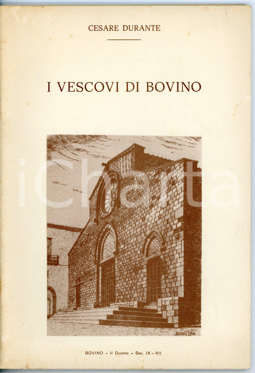1978 Cesare DURANTE I vescovi di Bovino - Pubblicazione 65 pp.