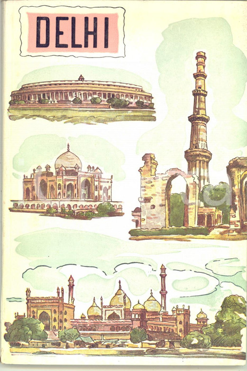 1960 DELHI Opuscolo ILLUSTRATO *Dipartimento del Turismo / Governo dell'India
