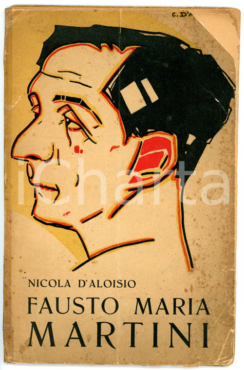 1919 Nicola D'ALOISIO Fausto Maria Martini *Ed. MODERNISSIMA - DANNEGGIATO