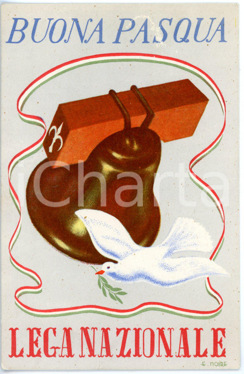 1950 ca TRIESTE Buona Pasqua LEGA NAZIONALE *Cartolina ILLUSTRATA da E. NOIRE