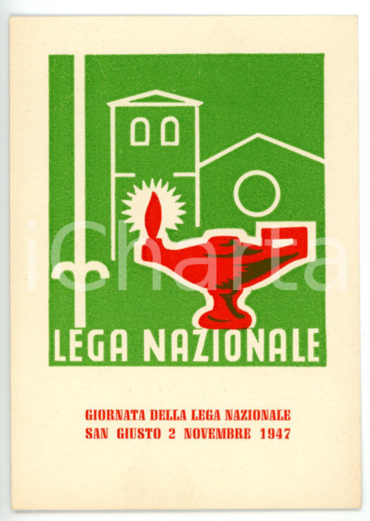 1947 SAN GIUSTO (TRIESTE) Giornata della LEGA NAZIONALE *Cartolina ILLUSTRATA FG