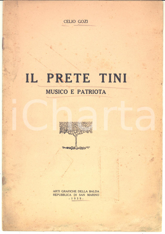 1939 REPUBBLICA DI SAN MARINO Celio GOZI Il prete Tini musico e patriota - 5 pp.