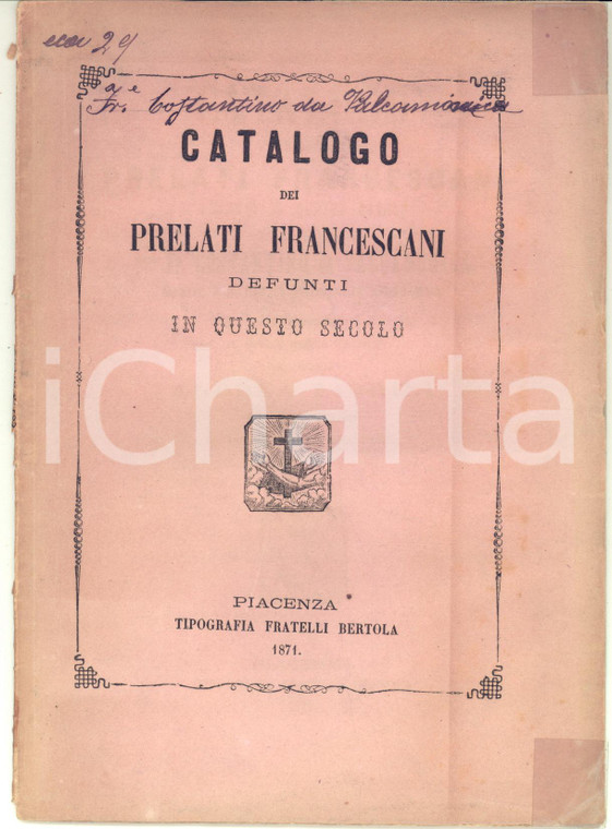 1871 Fr. Costantino da VALCAMONICA Catalogo dei prelati francescani defunti