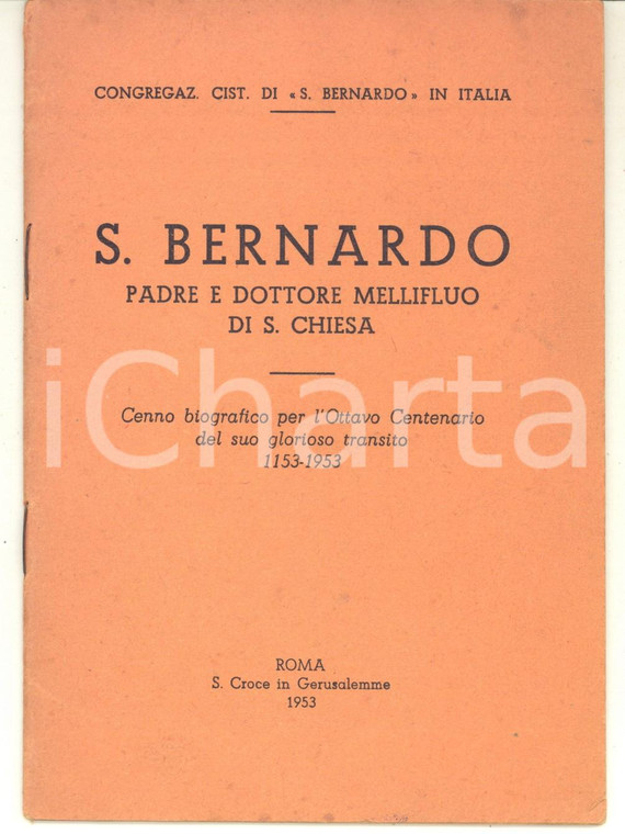 1953 ROMA CISTERCENSI S. Bernardo padre e dottore mellifluo di S. Chiesa