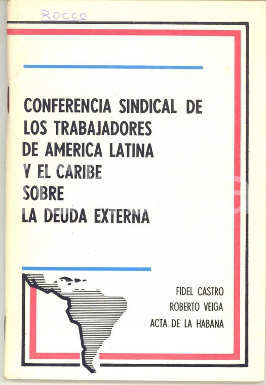 1985 Fidel CASTRO Conferencia Sindical de los trabajadores de America Latina
