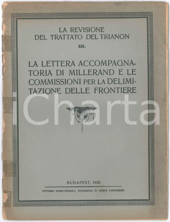 1928 AA. VV. La revisione del Trattato del Trianon - Lettera di Millerand