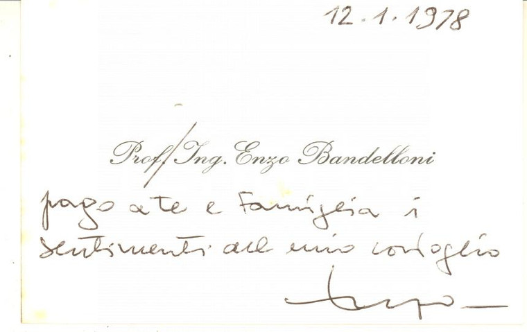 1978 Prof. Ing. Enzo BANDELLONI - Biglietto per condoglianze AUTOGRAFO