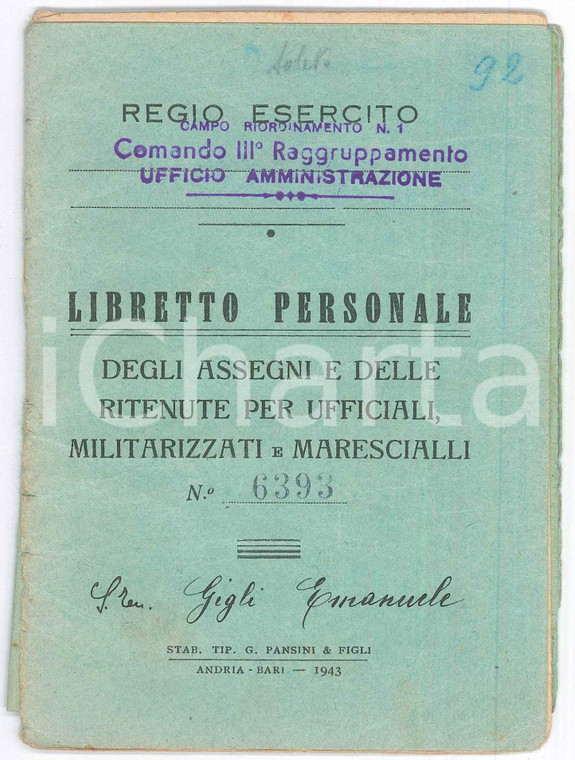 1943 WW2 REGIO ESERCITO Libretto personale Emanuele GIGLI assegni per ufficiali