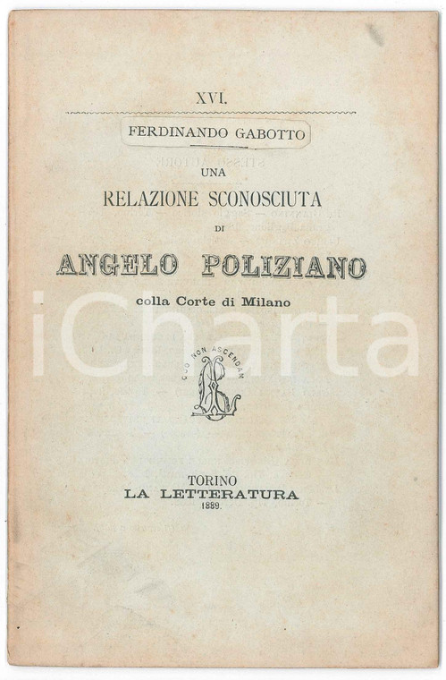 1889 Ferdinando GABOTTO Una relazione sconosciuta di Angelo Poliziano