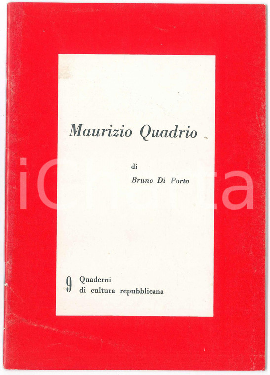 1963 PRI Bruno DI PORTO - Maurizio Quadrio *Quaderni di cultura repubblicana