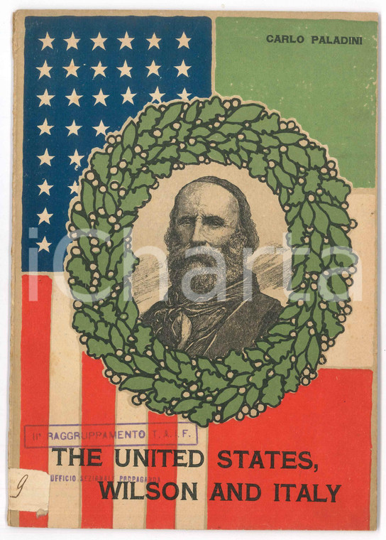 1918 WW1 Carlo PALADINI The United States, Wilson and Italy *English 23 p.