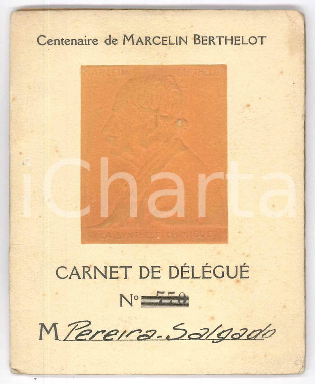 1927 PARIS Centenaire Marcelin BERTHELOT - Carnet de Délégué PEREIRA SALGADO