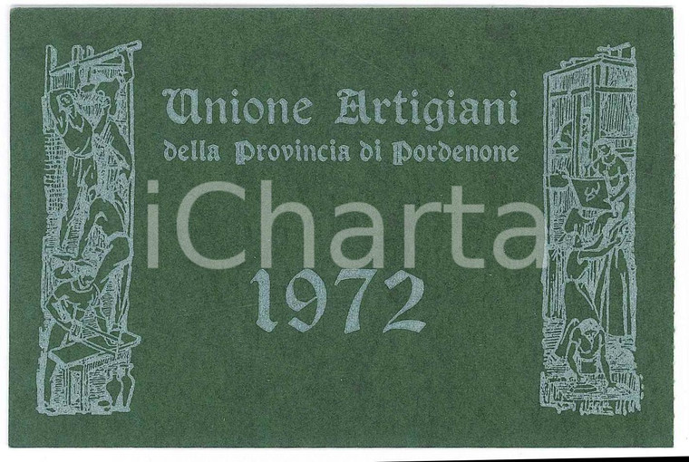 1972 PROVINCIA DI PORDENONE Unione artigiani - Tessera 11x7 cm