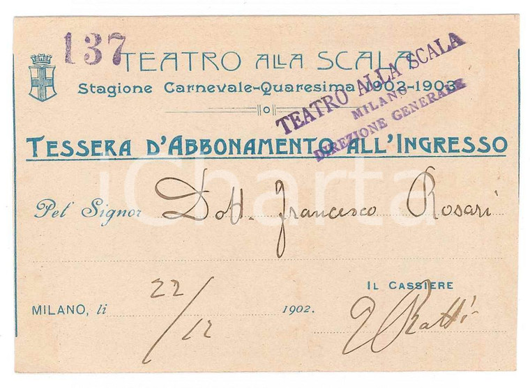 1902 MILANO Teatro alla Scala - Tessera del Dott. Francesco ROSARI 10x7 cm