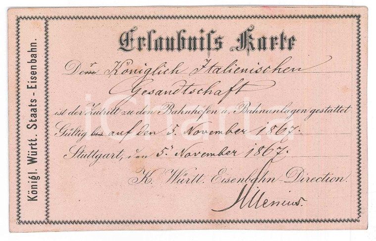 1867 STUTTGART (D)  Konigl. Wurtt. EISENBAHN - Erlaubnils Karte