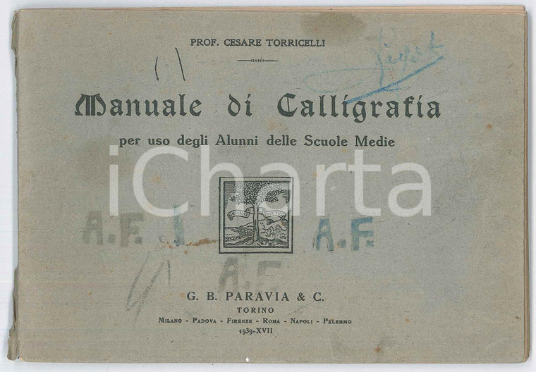1939 Cesare TORRICELLI Manuale di calligrafia per alunni scuole medie *PARAVIA
