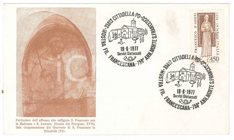 1977 FILATELIA CITTADELLA (PD) 750° Anniversario Morte S. Francesco - Busta FDC
