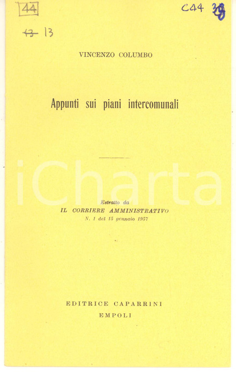 1957 Vincenzo COLUMBO Appunti sui piani intercomunali *Ed. CAPARRINI